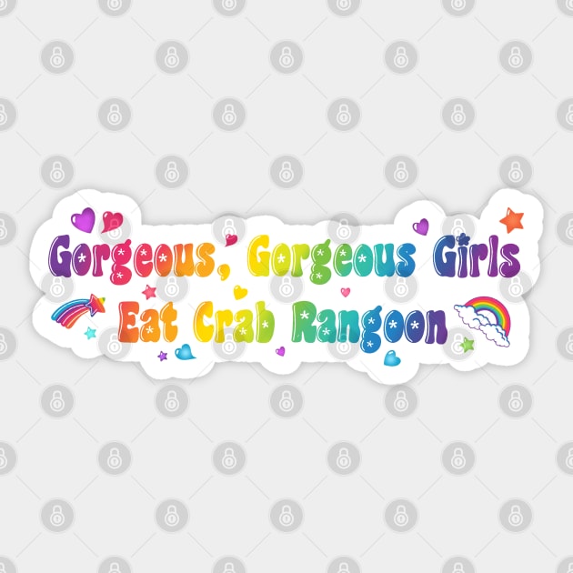 Gorgeous, gorgeous girls eat Crab Rangoon Sticker by alexhefe